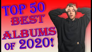 50 BEST ALBUMS OF 2020!