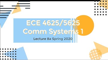 Communication Systems 1 Lecture 8a Spring 2020