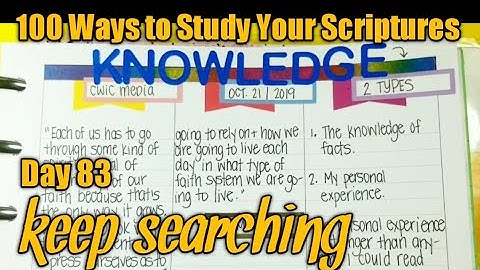 Keep Searching - Day 83 of 100 Ways to Study Your Scriptures