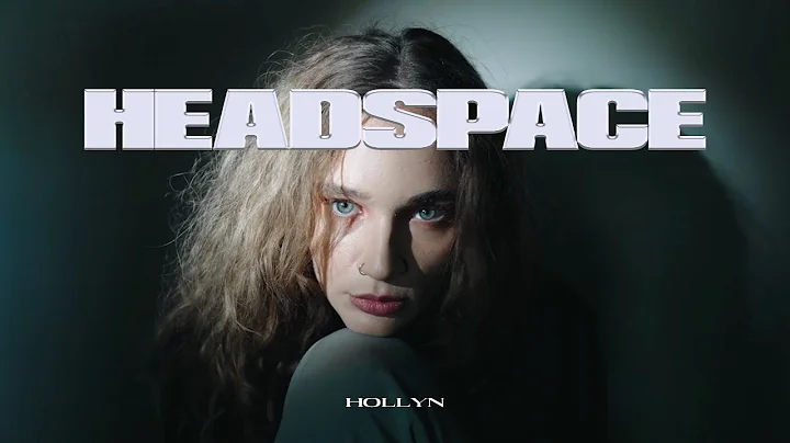 Hollyn | Headspace (Pop Indie Singer Songwriter - ...