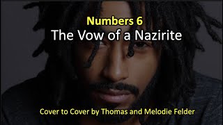 Numbers 6 - The Vow of a Nazirite --- #Cover2Cover LIVE Bible Study
