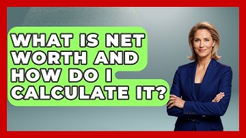What Is Net Worth And How Do I Calculate It? - Consumer Laws For You