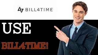 How To Use Bill4Time Invoicing (2025)
