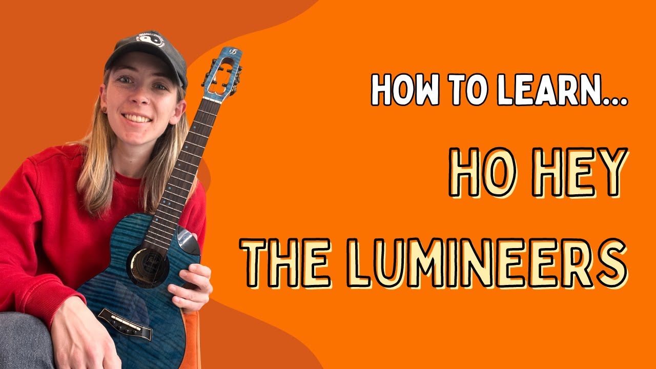 How To Learn 'Ho Hey' (The Lumineers) on Ukulele