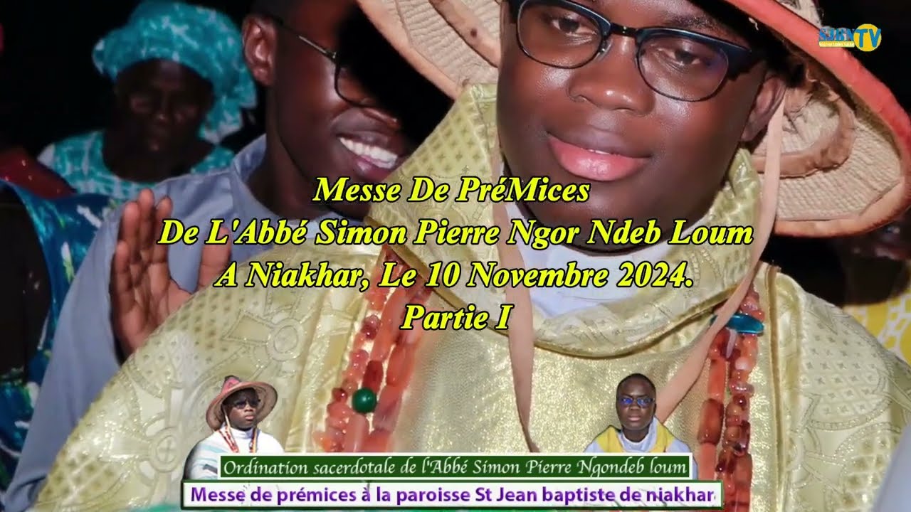 Prémices de l'Abbé Ngor Ndèb LOUM Partie I