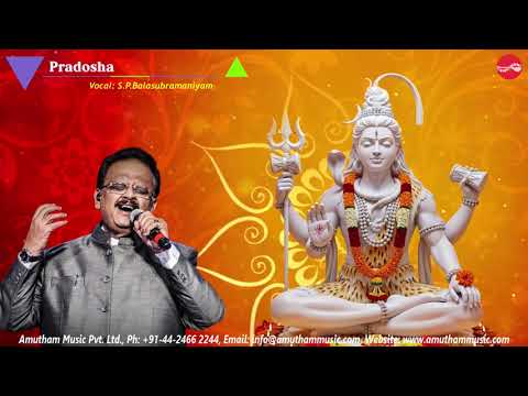 ஆடி மாத தேய்பிறை பிரதோஷ பாடல் || பிரதோஷ வேளை | Pradosha Velai || S P Balasubramaniyam