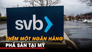 Vụ ngân hàng phá sản lớn thứ 2 lịch sử Mỹ diễn tiến ra sao trong 48 giờ?