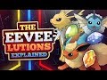 The Eeveelutions EXPLAINED!