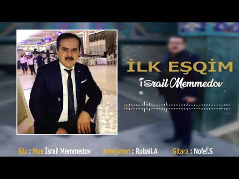 Israil Memmedov - ilk Esqim 2019 (Super)