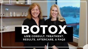 Botox: Live Consult, Treatment, Results, Aftercare, & FAQs