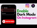 How To Enable Dark Mode On Instagram (2024) | How To Get Dark Mode On Instagram