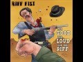 Riff Fist - The Good, the Loud and the Riff (Full EP 2015)