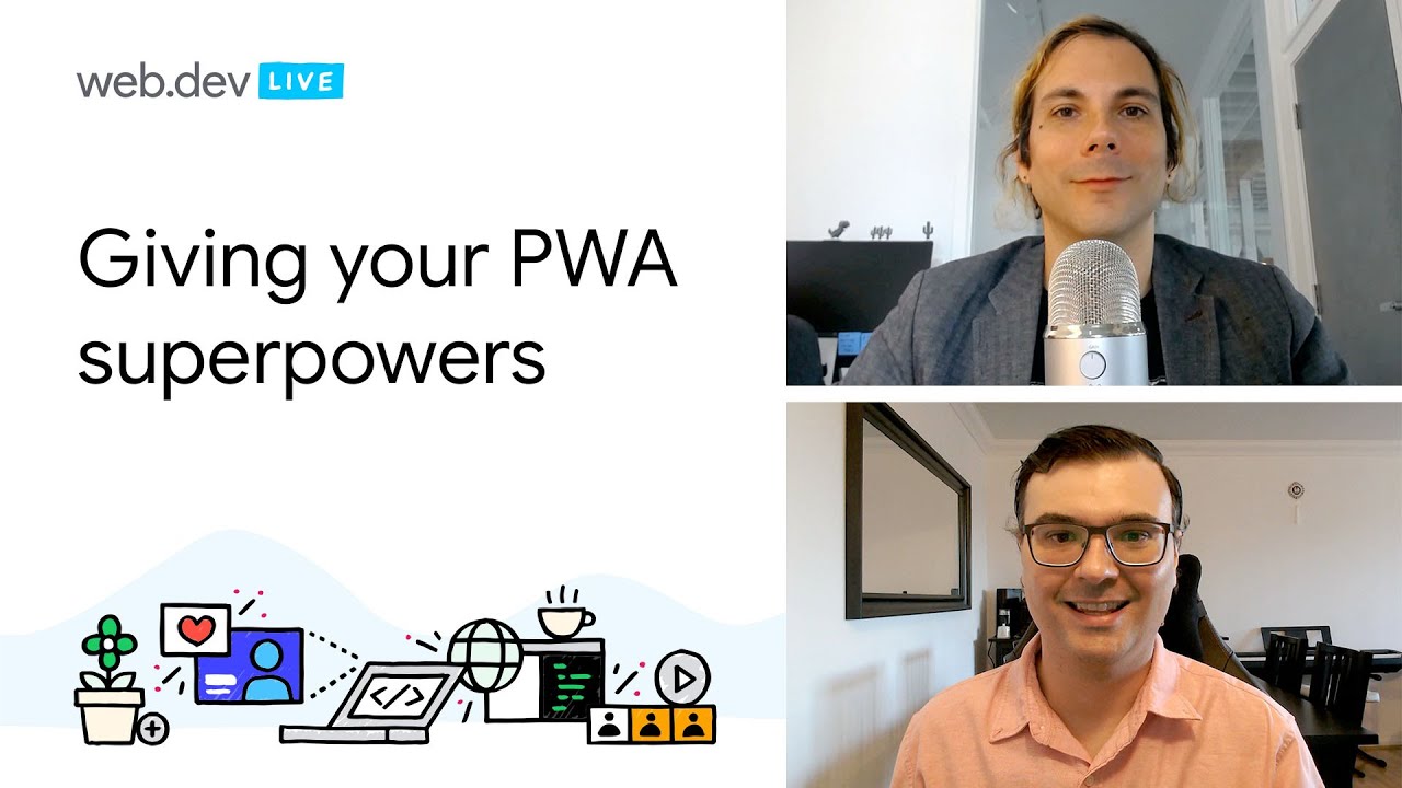 Giving your PWA Superpowers