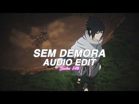 SEM DEMORA (Best part/tik tok edit) - DJ Samir, MXXNAVRA, SIXTINAGER [edit audio]