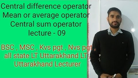 Central difference operator| mean or average operator, sum operator / numerical analysis/ lecture-09