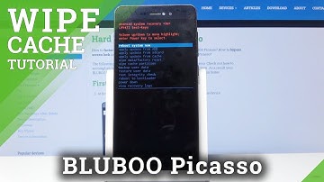 How to Wipe Cache in BLUBOO Picasso – Reset Temporary Cache Files