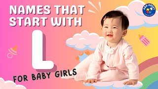 Top 20 Baby Girl Names that Start with L (Names Beginning with L for Baby Girls)