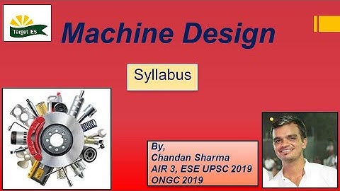 Machine Design | Syllabus Discussion of Machine Design | Machine Design for GATE & ESE | Target IES