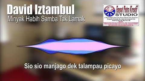 David Iztambul  - Minyak Habih Samba Tak Lamak  (Karaoke Music Video)