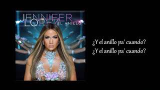 Jennifer Lopez - El Anillo ( Letra/Lyric Video)