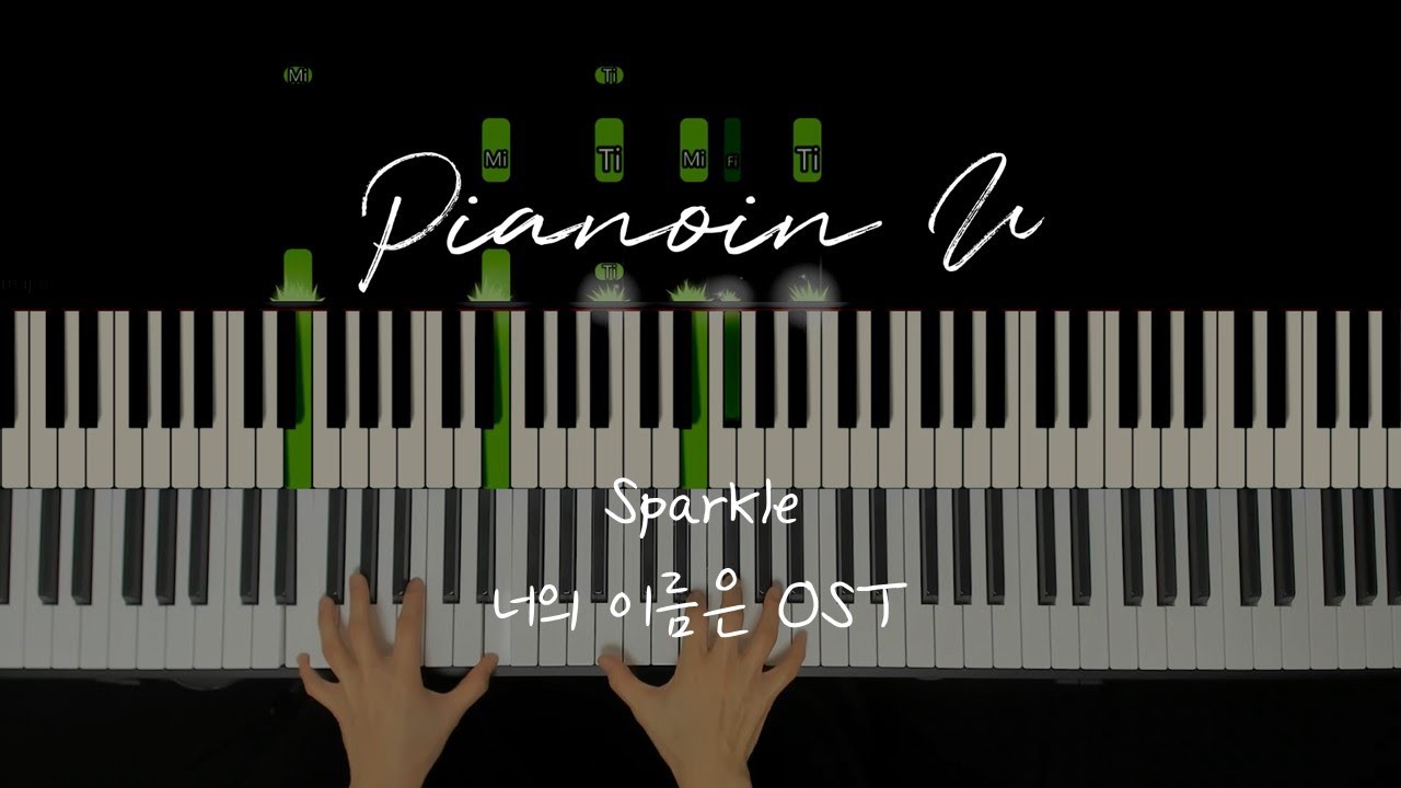 Sparkle_너의 이름은 Ost (Your Name.) / Piano Cover / Sheet - Youtube