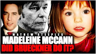 STEEPLES on MCCANN - Christian Brueckner & Madeleine MCCANN - Mathew Steeples