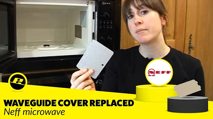 How to Replace a Microwave Waveguide Cover (Neff)