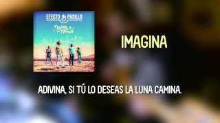 Efecto Pasillo - Imagina [Lyric Video Oficial]