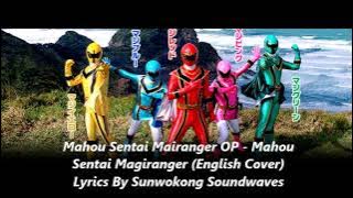 Download lagu Mahou Sentai Mairanger OP - Mahou Sentai Magiranger (English Cover)