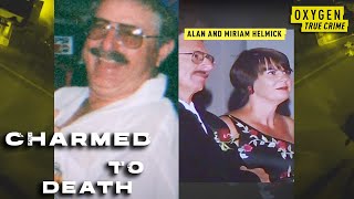 The Case of Alan and Miriam Helmick | Charmed To Death Part 1