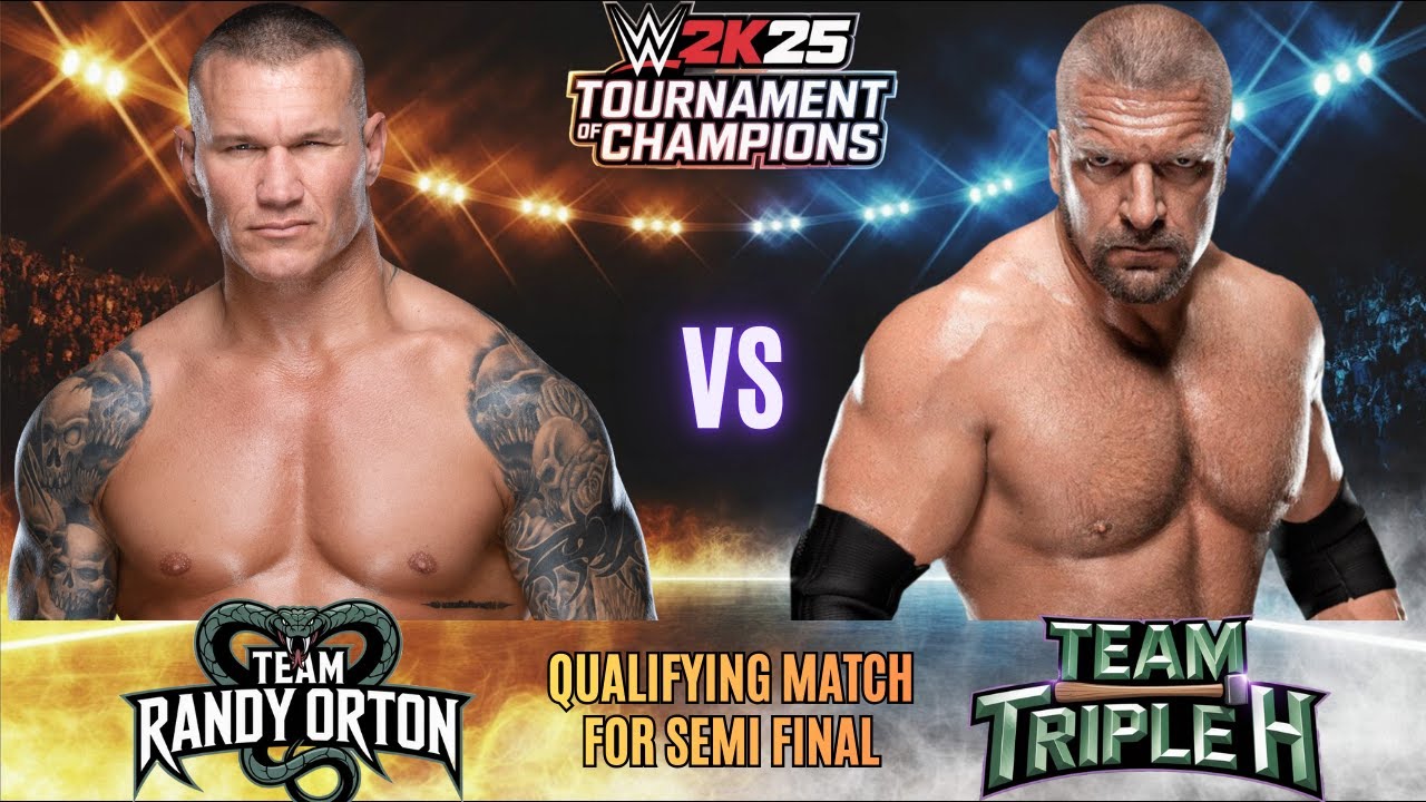 Team Randy Orton vs Team Triple H | WWE 2K25 Tournament of Champions | Qualifying Match |