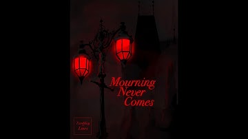 Toil and Trouble - Mourning Never Comes Ep. 8