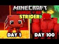 I Survived 100 days As A STRIDER in Hardcore Minecraft...