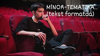 M1NOR - TEMATIKA tekst formatda // минор - тематика текст форматда