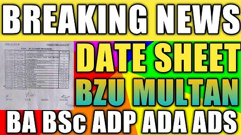 Datesheet Of Bzu Multan BA Bsc ADP ADA ADS Whole Information#FaisalBhattiVlog