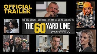 The 60 Yard Line OFFICIAL TRAILER