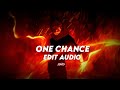 One chance  moondeity x interworld edit audio