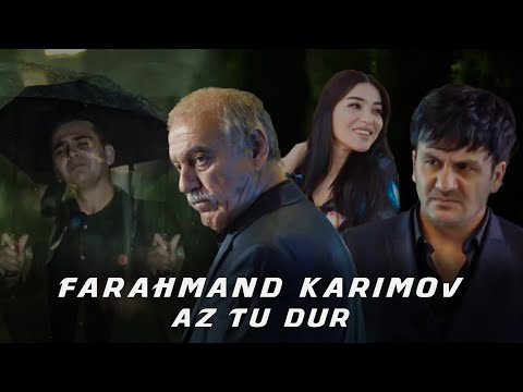 Farahmand Karimov - Az tu dur / Фарахманд Каримов -Аз ту дур ( 2023)