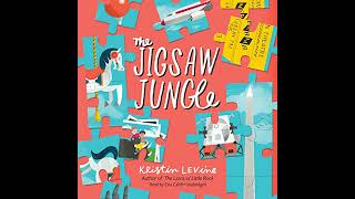 Jigsaw Jungle By Kristin Levine Full Audiobook