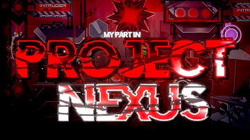 My part in "Project Nexus" By Nekon and More