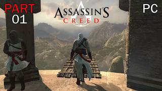 ASSASSIN'S CREED [2007] - PART 01 [MEMORY BLOCK 1] (Gameplay, PC, Max Settings, No Commentary)