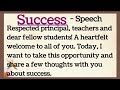Success speech in english by smile please world