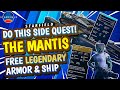 Do this side quest ASAP! - The Mantis guide (Legendary Armor and Ship) - Starfield