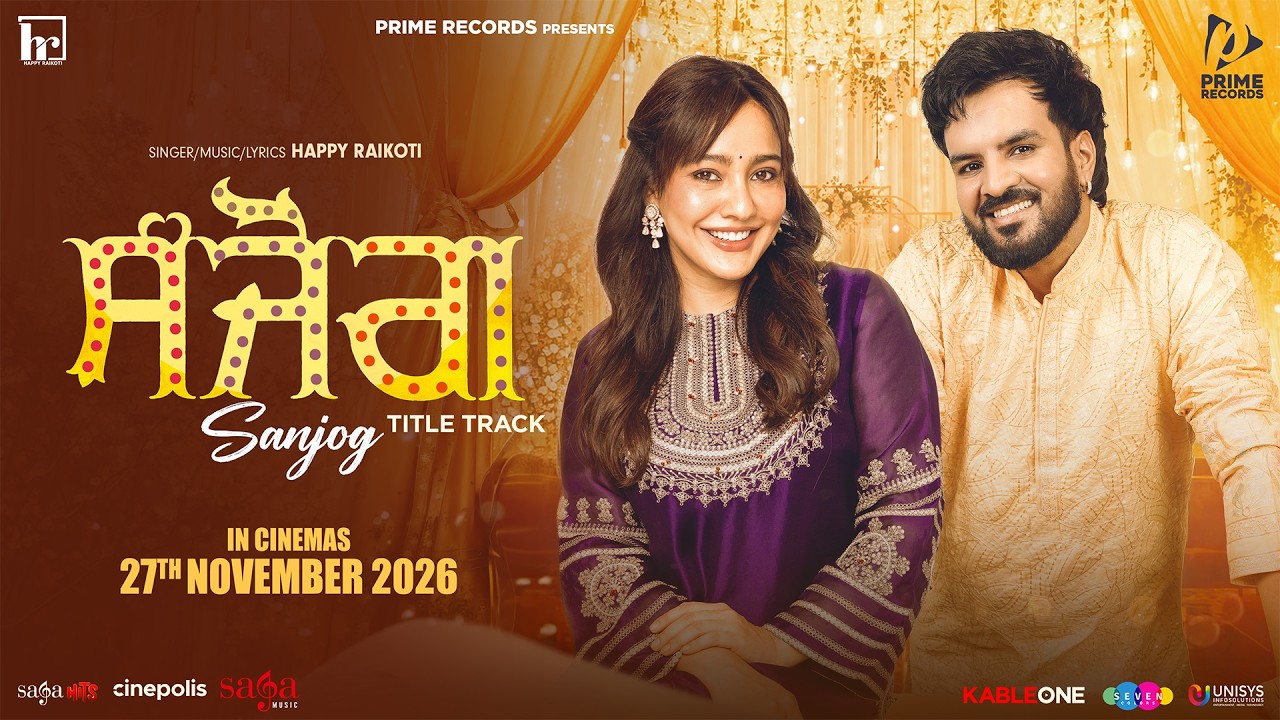 Sanjog (Title Track) Lyrics — Happy Raikoti | Lyrixwala Sanjog (Title Track) Lyrics by Happy Raikoti from Sanjog (2026)
