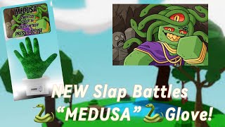 New Medusa Glove Slap Battles