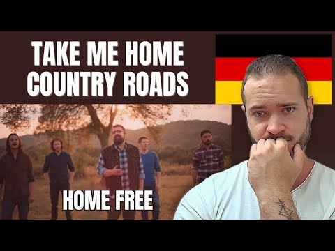 Home Free "Take Me Home, Country Roads" (John Denver) REACTION & ANALYSIS - German Reacts