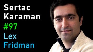 Sertac Karaman: Robots That Fly and Robots That Drive | AI Podcast 97 with Lex Fridman