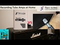 Captor X vs. Microphone for Recording Tube Amps at Home