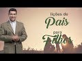 Lições de pais para filhos - Padre Chrystian Shankar