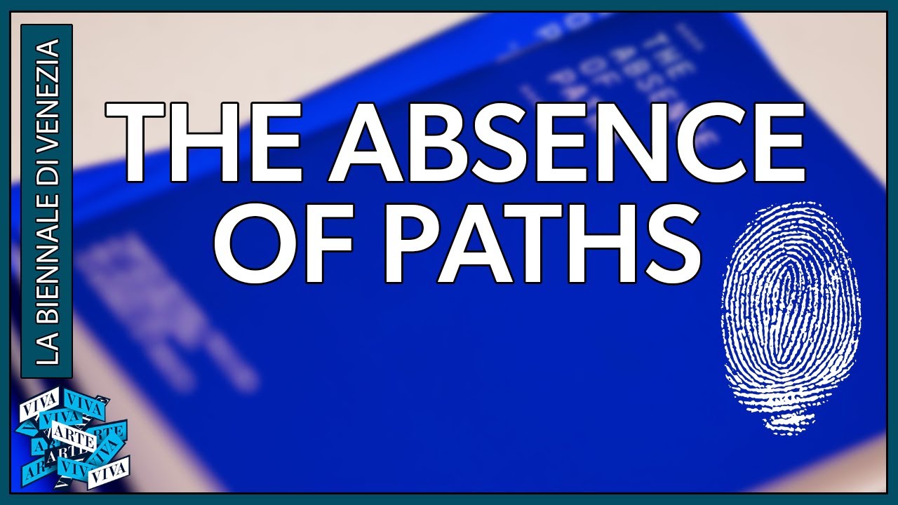 Tunisia - The Absence of Paths - Venice Biennale 2017